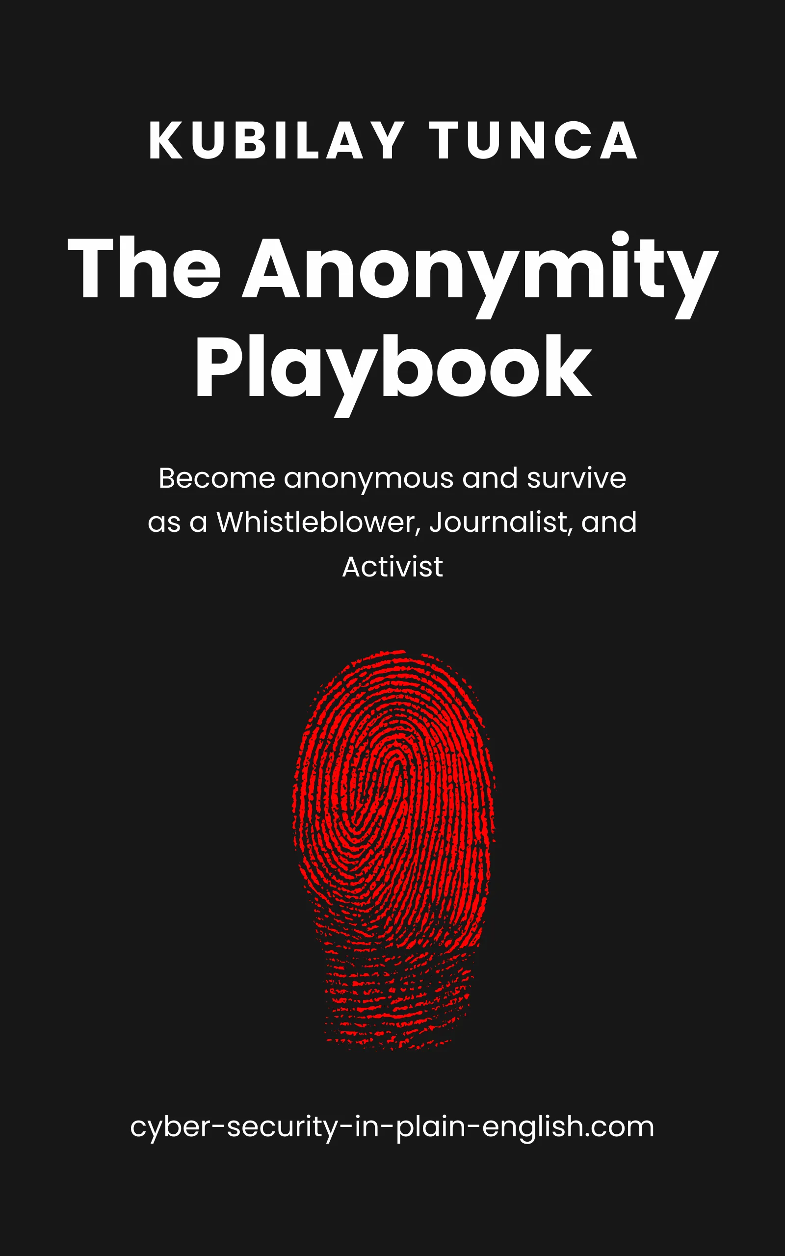 The Anonymity Playbook Book